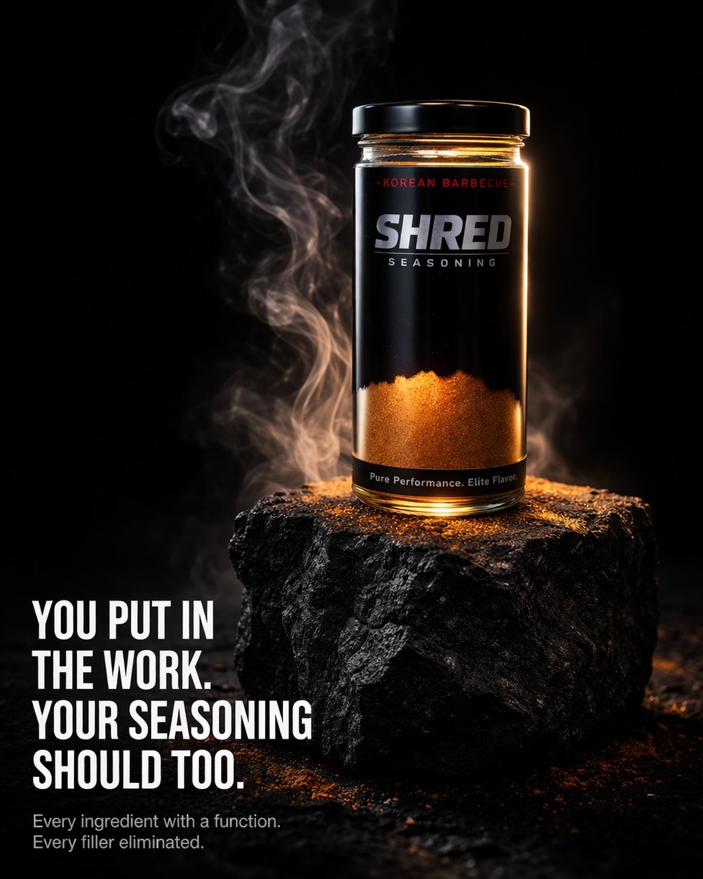 You put in the work. Your seasoning should too.